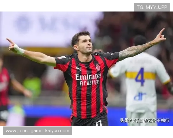 米兰锋线效率提升明显!普利西奇连续救主 米兰锋线效率提升明显!普利西奇连续救主